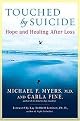 Touched by Suicide (Hope and Healing After Loss) (Paperback)