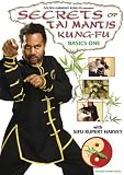 Secrets of Tai Mantis Kung-fu Basics One