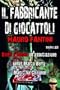 IL FABBRICANTE DI GIOCATTOLI (I CASI DI MICHAEL LONG)