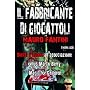 IL FABBRICANTE DI GIOCATTOLI (I CASI DI MICHAEL LO&hellip di Mauro Fantini