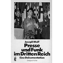 Presse und Funk im Dritten Reich. Eine Dokumentation.