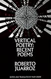 Vertical Poetry: Recent Poems (English and Spanish Edition)
