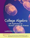 College Algebra with Applications for Business and Life Sciences, Enhanced Edition (with Enhanced WebAssing 1-Semester Printed Access Card)