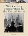 Twentieth-Century Immigration...