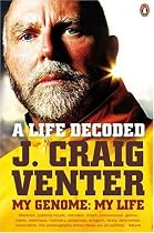 A Life Decoded: My Genome: My Life (Penguin Press Science)