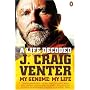 A Life Decoded: My Genome: My Life (Penguin Press Science)