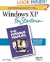 Windows XP for Starters: The Missing Manual: Exactly What You Need to Get Started