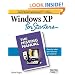 Windows XP for Starters: The Missing Manual: Exactly What You Need to Get Started