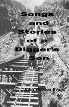 Songs and Stories of a Digger's Son