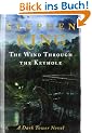 The Wind Through the Keyhole: A Dark Tower Novel (Dark Tower Novels)