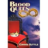 Blood Queen (Blood Destiny, #6) ~ Connie Suttle