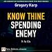 Books : Know Thine Spending Enemy: It Is Us