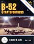 B-52 Stratofortress in Detail and Scale - D&S Vol. 27