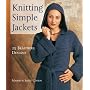 Knitting Simple Jackets: 25 Beautiful Designs