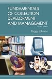 Fundamentals of Collection Development & Management