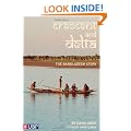 The Crescent and the Delta: The Bangladesh Story