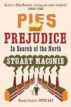Pies and Prejudice: In Search of the North