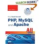 Sams Teach Yourself PHP, MySQL and Apache All in One (Sams Teach Yourself)