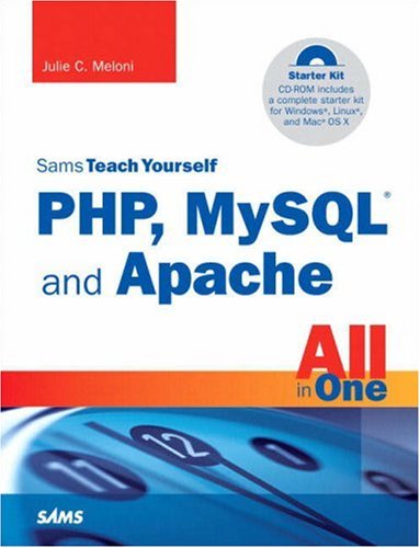Sams Teach Yourself PHP, MySQL and Apache All in One (3rd Edition)