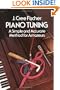 Piano Tuning: A Simple and Accurate Method for Amateurs (Dover Books on Music)