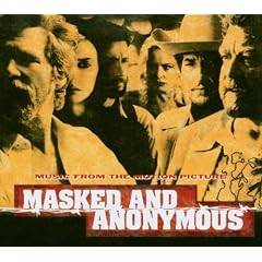 Masked and Anonymous