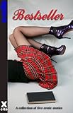 Bestseller : a collection of five erotic stories