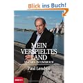 Mein verspieltes Land: Ungarn im Umbruch