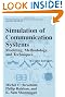 Simulation of Communication Systems: Modeling, Methodology and Techniques (Information Technology: Transmission, Processing and Storage)