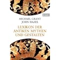 Lexikon der antiken Mythen und Gestalten