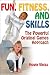 Fun, Fitness, and Skills: Powerful Original Games Approach