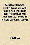 WAN Chai: Wah Yan College, Hong Kong-