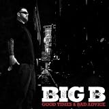 Good Times & Bad Advice [Explicit]