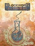 Clockwork & chivalry