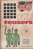 Eye teasers : optical illusion puzzles