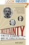 Uncertainty: Einstein, Heisenberg, Bohr, and the Struggle for the Soul of Science