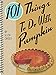 101 Things to Do with Pumpkin (101 Cookbooks)