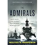 the admirals nimitz halsey leahy and king the five star admirals who won the war at sea