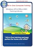  : All-in-One Windows XP and Office 2003 Training Courses - reference set for every home and office