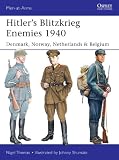 Hitlers Blitzkrieg Enemies 1940: Denmark, Norway, Netherlands & Belgium (Men-at-Arms)