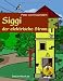 Siggi der elektrische Strom
