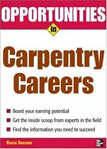Opportunities in Carpentry Careers (Opportunities InSeries)