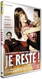 Je reste !