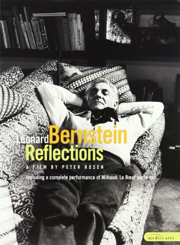 Leonard Bernstein: Reflections