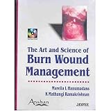 Art and Science of Burn Wound Management