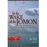 In the Wake of the Jomon: Stone Age Mariners and a Voyage Across the Pacific