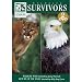 Wildlife Survivors: Wildlife Wars/Return of the Eagle