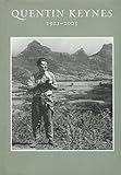 Quentin Keynes : explorer, film-maker, lecturer and book-collector, 1921-2003