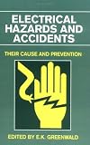 Review Wiley  / Electrical Hazards and Accidents: Their Cause and Prevention