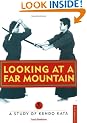 Looking at a Far Mountain: A Study of Kendo Kata (Tuttle Martial Arts)