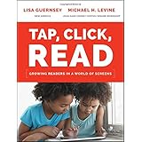 tap click read growing readers in a world of screens